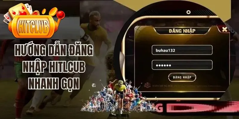 Hướng dẫn đăng nhập Hitclub